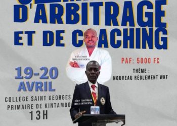 Karaté:Du 19 au 20 avril 2025 au Collège Saint Georges Primaire de Kintambo,Un séminaire d’arbitrage sera organisé par l’Entente de Kinshasa Lukunga.